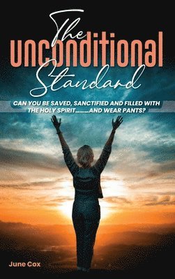 June Cox - Unconditional Standard, Inbunden. Tillgänglighet: Lägg i varukorg