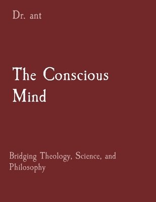 Anthony T Vento - Conscious Mind, Häftad