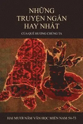 Dong Ngac Nguyen - Những Truyện Ngắn Hay Nhất Của Quê Hương Chúng Ta (soft cover - groundwood paper - new edition), Häftad. Tillgänglighet: Lägg i varukorg