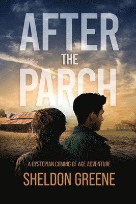 Sheldon Greene - After the Parch, Häftad