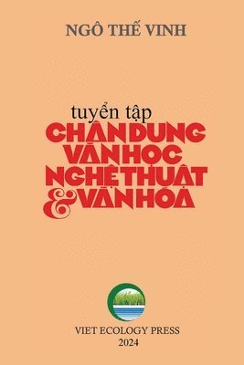 The Vinh Ngo - Chân Dung Văn Học Nghệ Thuật & Văn Hóa - Tập 1 (softcover - black&white - groundwood paper - new edition), Häftad. Tillgänglighet: Lägg i varukorg