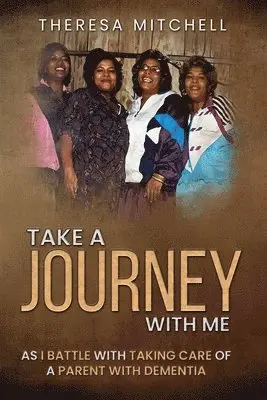 Theresa Mitchell - Take a Journey with Me, Häftad. Tillgänglighet: Lägg i varukorg
