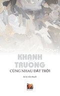 Cng Nhau ??t Tr?i (hardcover)
