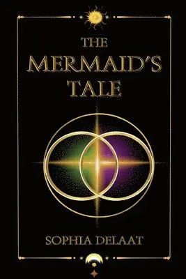 Sophia Delaat - Mermaid's Tale, Häftad. Tillgänglighet: Lägg i varukorg