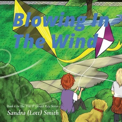 Sandra (Lott) Smith - Blowing In The Wind, Häftad