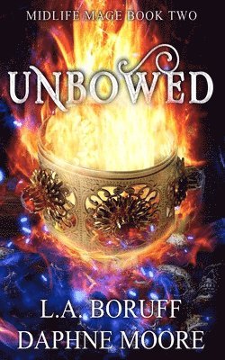 L a Boruff, Daphne Moore - Unbowed, Häftad