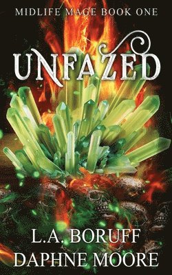 L a Boruff, Daphne Moore - Unfazed, Häftad