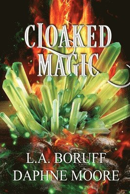 L a Boruff, Daphne Moore - Cloaked Magic, Häftad