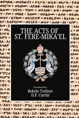 Acts of St. Fere-Mika'el, Häftad