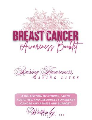 Delatria Sam - Breast Cancer Awareness Booklet, Häftad. Tillgänglighet: Lägg i varukorg