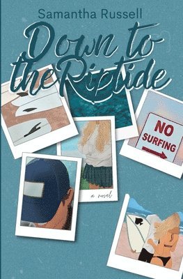 Samantha Russell - Down to the Riptide, Häftad. Tillgänglighet: Lägg i varukorg
