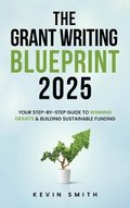 Grant Writing Blueprint 2025