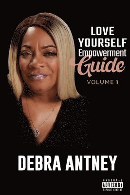 Debra A Antney - Love Thyself, Häftad