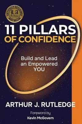 Arthur J Rutledge - 11 Pillars of Confidence, Häftad. Tillgänglighet: Lägg i varukorg