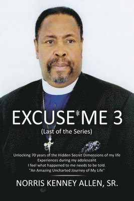 Norris Kenney Allen - Excuse Me 3, Häftad