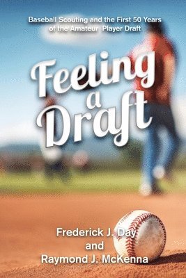 Frederick J Day, Raymond J McKenna - Feeling A Draft, Häftad. Tillgänglighet: Lägg i varukorg