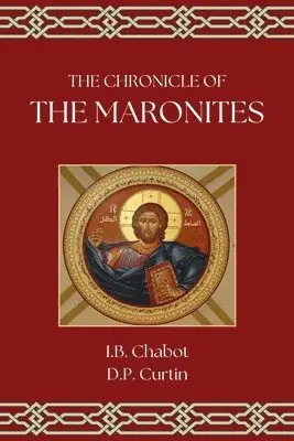 I B Chabot - Chronicle of the Maronites, Häftad. Tillgänglighet: Lägg i varukorg