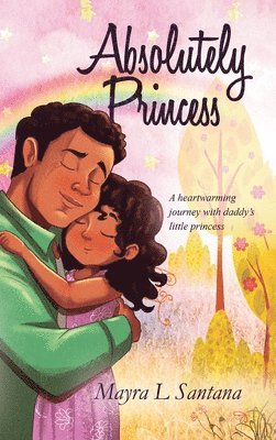 Mayra L Santana - Absolutely Princess, Inbunden. Tillgänglighet: Lägg i varukorg
