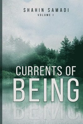 Shahin Samadi - Currents of Being, Häftad. Tillgänglighet: Lägg i varukorg