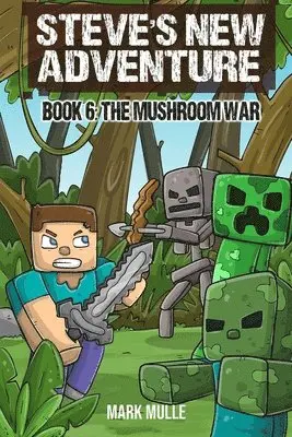 Mark Mulle - Steve's New Adventure Book 6, Häftad. Tillgänglighet: Lägg i varukorg