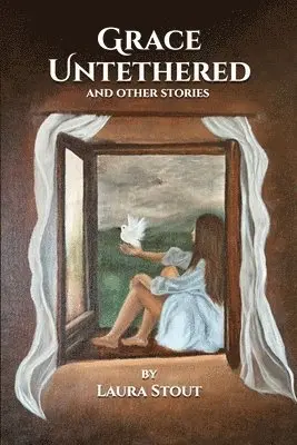 Laura Stout - Grace Untethered, Häftad. Tillgänglighet: Lägg i varukorg