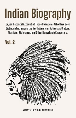 B B Thatcher - Indian Biography, Vol. 2, Häftad