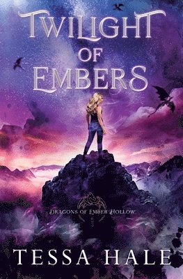Tessa Hale - Twilight of Embers, Häftad