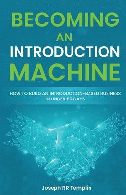 Joseph Rr Templin - Becoming an Introduction Machine, Häftad. Tillgänglighet: Tillfälligt slut