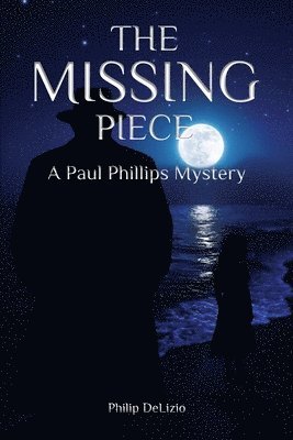 Philip Delizio - Missing Piece, Häftad