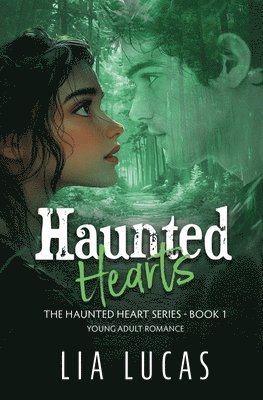 Lia Lucas - Haunted Hearts, Häftad