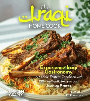 Evelyn B Thompson - Iraqi Home Cook, Häftad