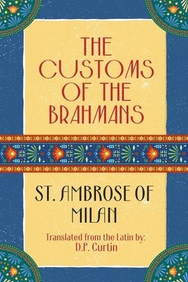 St Ambrose of Milan - Customs of the Brahmans, Häftad