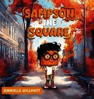Danielle Willmott - Sampson the Square, Inbunden