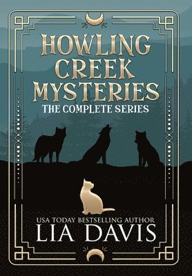 Lia Davis - Howling Creek Mysteries, Inbunden