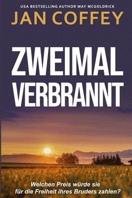 Jan Coffey, May McGoldrick - Zweimal Verbrannt, Häftad