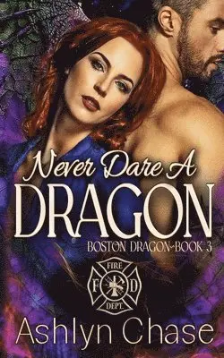 Ashlyn Chase - Never Dare a Dragon, Häftad. Tillgänglighet: Lägg i varukorg