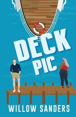 Willow Sanders - Deck Pic, Häftad