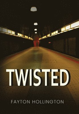 Fayton Hollington - Twisted, Inbunden