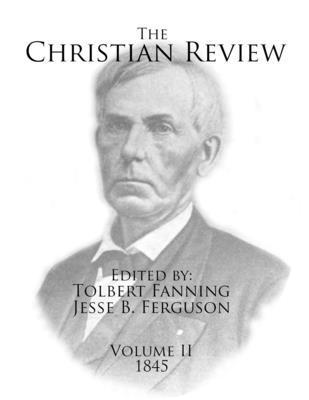 Tolbert Fanning - Christian Review, Häftad
