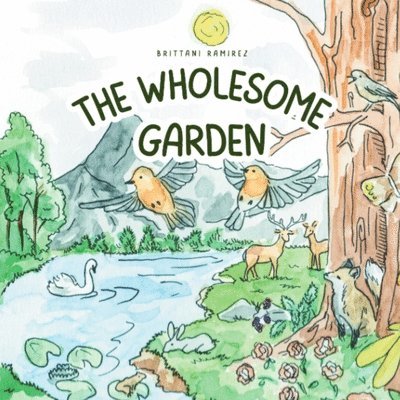 Brittani Ramirez - Wholesome Garden, Häftad. Tillgänglighet: Lägg i varukorg