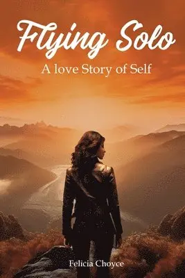 Felicia Choyce - Flying Solo, Häftad. Tillgänglighet: Lägg i varukorg