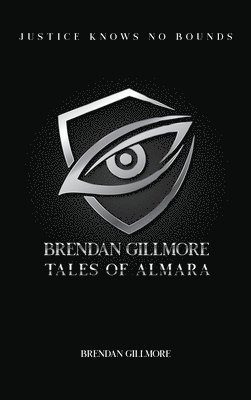 Brendan Gillmore - Tales of Almara, Inbunden. Tillgänglighet: Lägg i varukorg