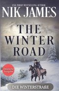 The Winter Road (Die Winterstra�e)