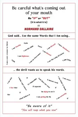 Normand Dallaire - Be Careful What's Coming Out Of Your Mouth, Häftad. Tillgänglighet: Lägg i varukorg