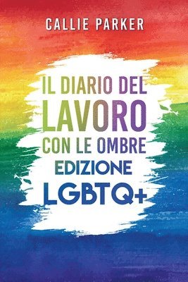 Callie Parker - Diario del Lavoro con le Ombre, Häftad