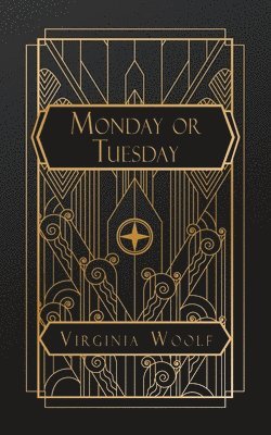 Virginia Woolf - Monday or Tuesday, Häftad