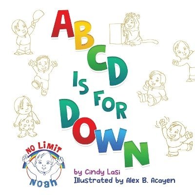 Cindy Lasi - ABCD is for Down, Häftad. Tillgänglighet: Lägg i varukorg