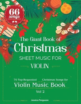 Jessica Ferguson - Giant Book of Christmas Sheet Music For Violin, Häftad