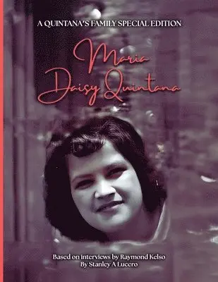 Stanley A Lucero, Raymond Kelso - María Daisy Quintana, Häftad. Tillgänglighet: Lägg i varukorg