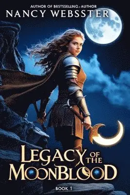 Nancy Webster, NANCY WEBSTER - Legacy of the Moonblood, Häftad. Tillgänglighet: Tillfälligt slut